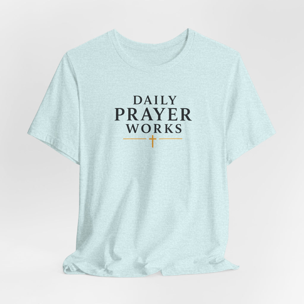 Daily Prayer Works White Christian T-Shirt | Minimalist Faith Cross Tee