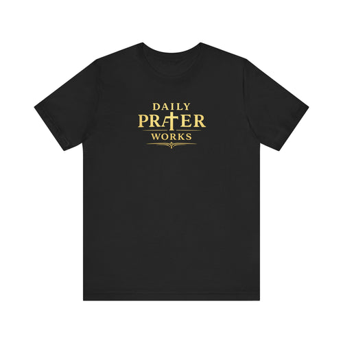 Daily Prayer Works Christian T-Shirt | Minimalist Faith Cross Tee