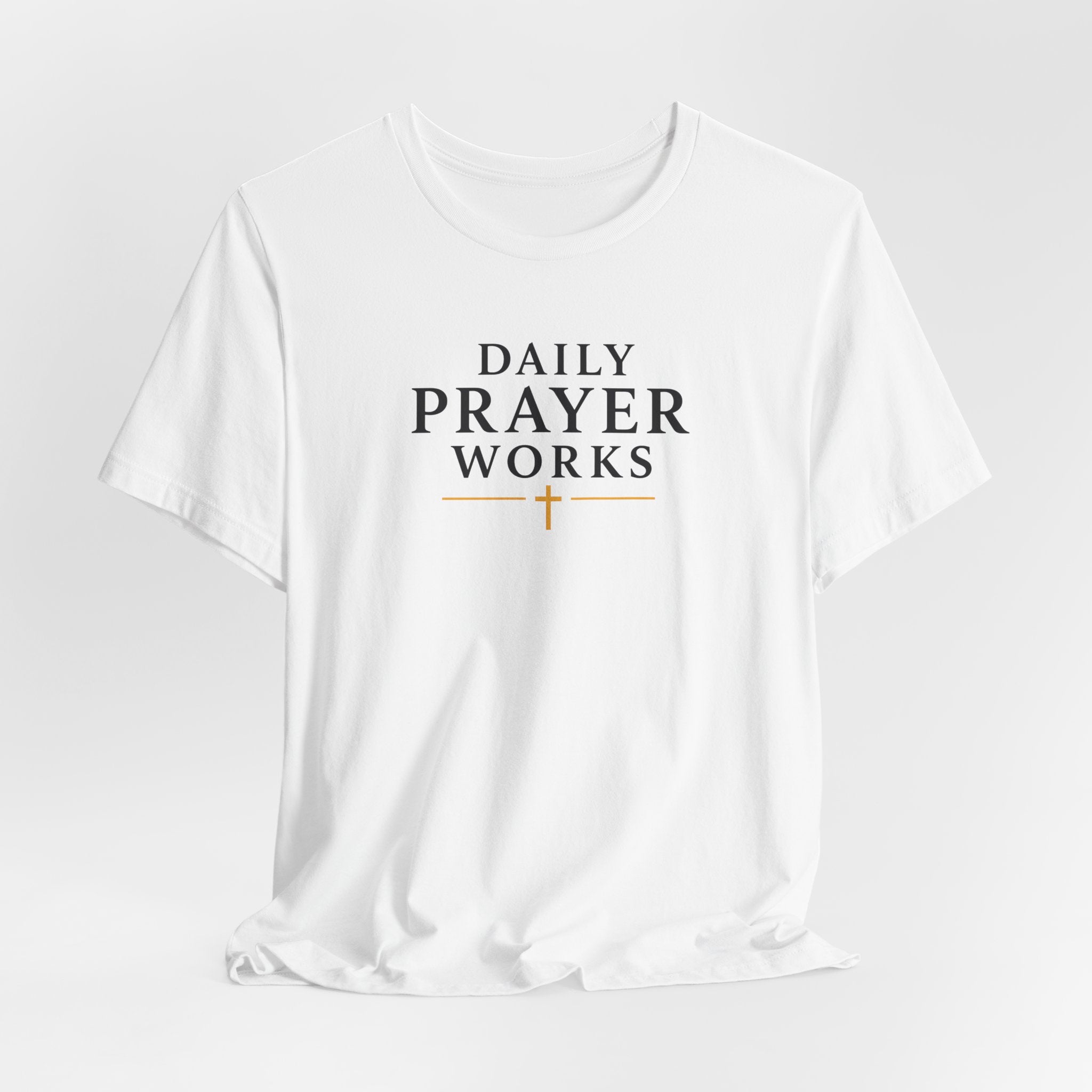 Daily Prayer Works White Christian T-Shirt | Minimalist Faith Cross Tee