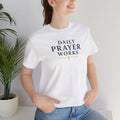Daily Prayer Works White Christian T-Shirt | Minimalist Faith Cross Tee