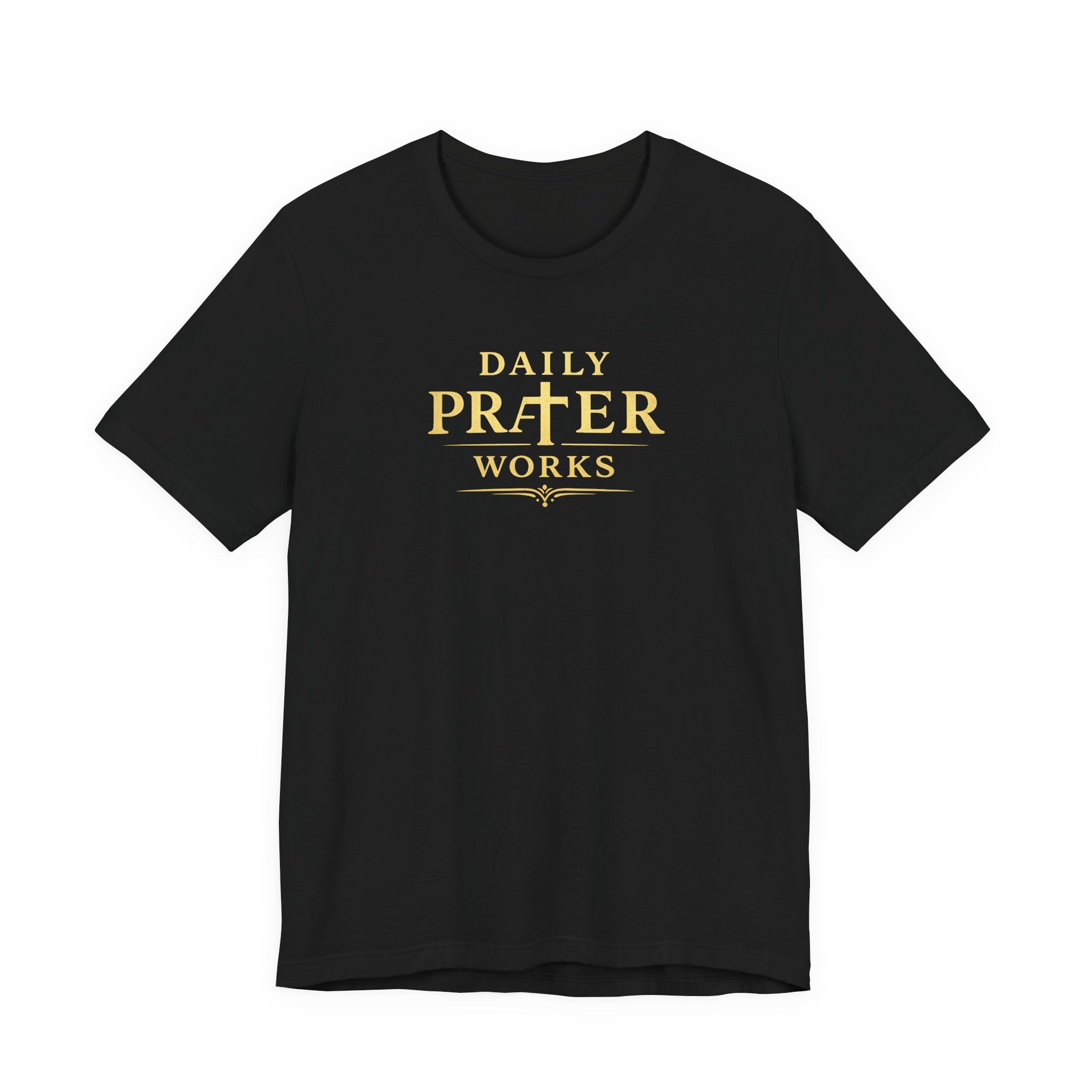 Daily Prayer Works Christian T-Shirt | Minimalist Faith Cross Tee